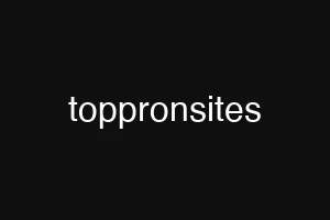 toppronsites