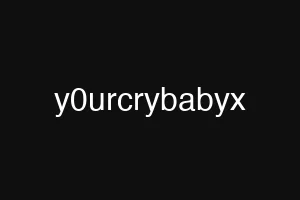 y0urcrybabyx