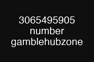 3065495905 number gamblehubzone